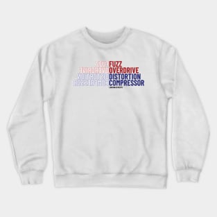 Guitar Effects Fuzz Overdrive Distortion Compressor Crewneck Sweatshirt